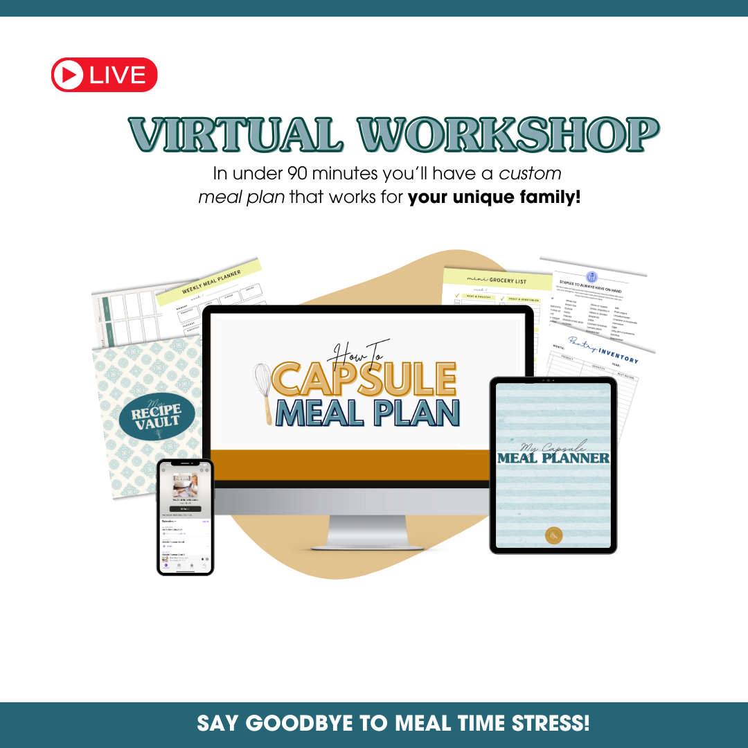 Create Your Custom {Capsule} Meal Plan Workshop